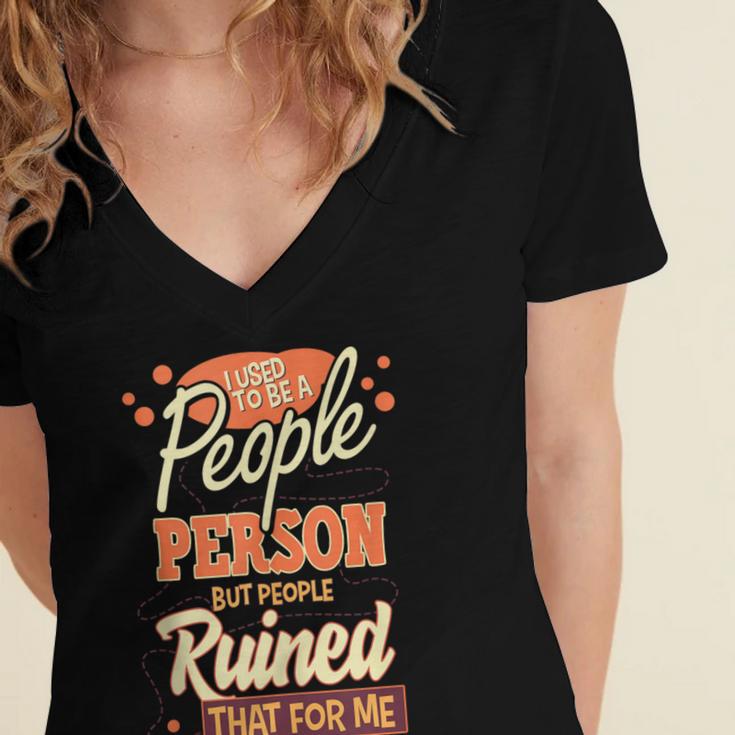 I Used To Be a People Person Antisocial Introvert Women's Jersey Short Sleeve Deep V-Neck Tshirt