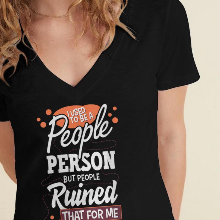 I Used To Be a People Person Antisocial Introvert Women's Jersey Short Sleeve Deep V-Neck Tshirt
