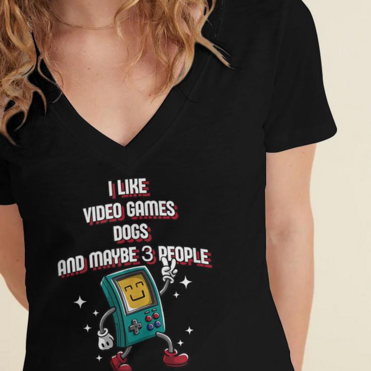 I Like Video Games Dogs And Maybe 3 People Gamer Introvert Women's Jersey Short Sleeve Deep V-Neck Tshirt I Like Video Games Dogs And Maybe 3 People Gamer Introvert Women's Jersey Short Sleeve Deep V-Neck Tshirt