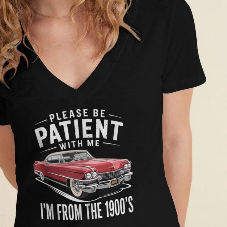 Vintage Car Please Be Patient With Me I'm From The 1900s Women's Jersey Short Sleeve Deep V-Neck Tshirt Vintage Car Please Be Patient With Me I'm From The 1900s Women's Jersey Short Sleeve Deep V-Neck Tshirt