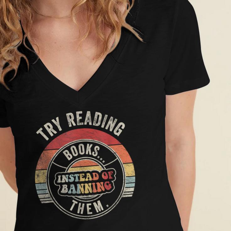Vintage Try Reading Books Instead Of Banning Them Book Lover Women's Jersey Short Sleeve Deep V-Neck Tshirt