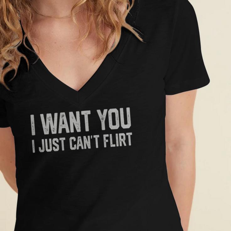 I Want You I Just Can’t Flirt Introvert Quote Women's Jersey Short Sleeve Deep V-Neck Tshirt