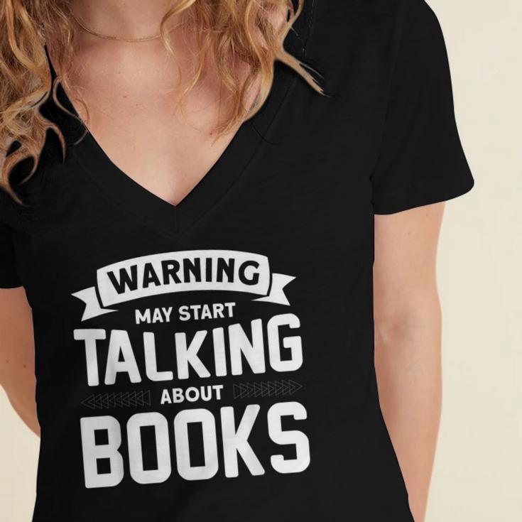 Warning I May Start Talking About Books Women's Jersey Short Sleeve Deep V-Neck Tshirt