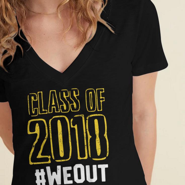 We Out WeOut Class Of 2018 Senior Graduation Women's Jersey Short Sleeve Deep V-Neck Tshirt