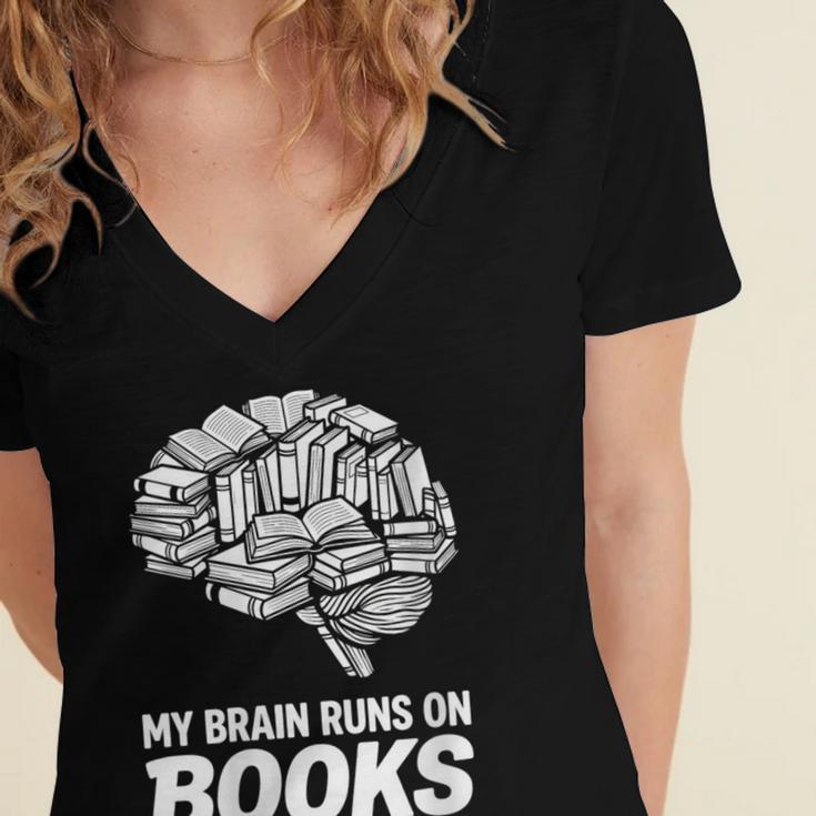 Women's My Brain Runs On Books Reading Bookworm Men Women Women's Jersey Short Sleeve Deep V-Neck Tshirt