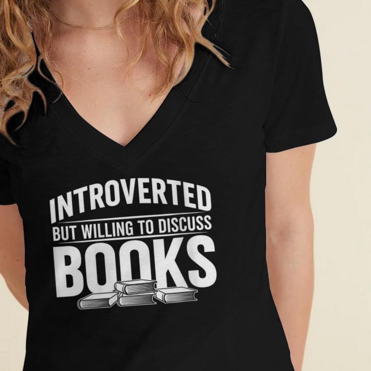 Women's Introverted But Willing To Discuss Books Women's Jersey Short Sleeve Deep V-Neck Tshirt Women's Introverted But Willing To Discuss Books Women's Jersey Short Sleeve Deep V-Neck Tshirt