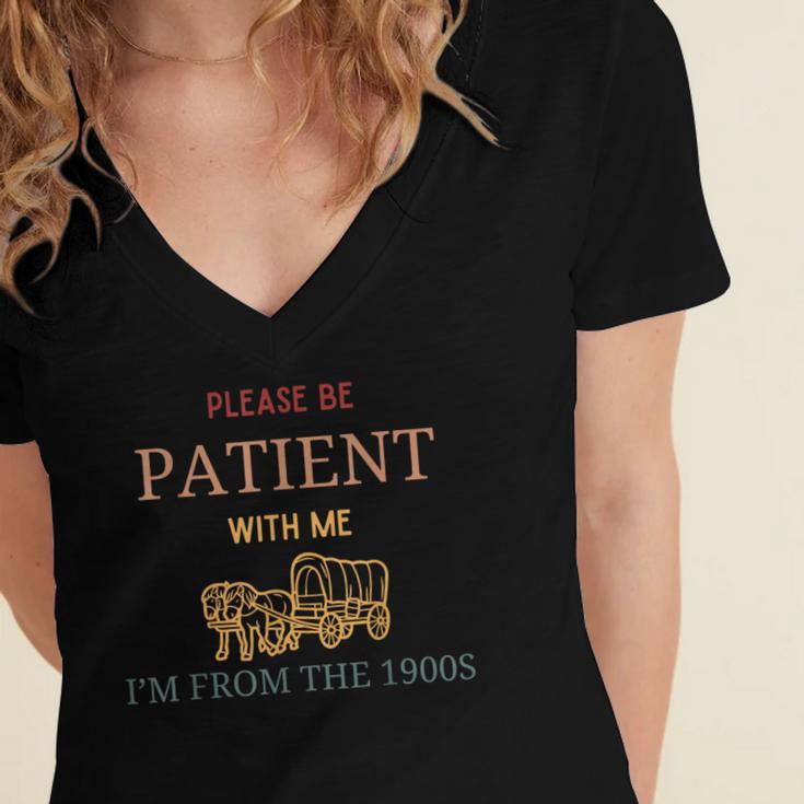 Women's Please Be Patient With Me I'm From The 1900s Women's Jersey Short Sleeve Deep V-Neck Tshirt