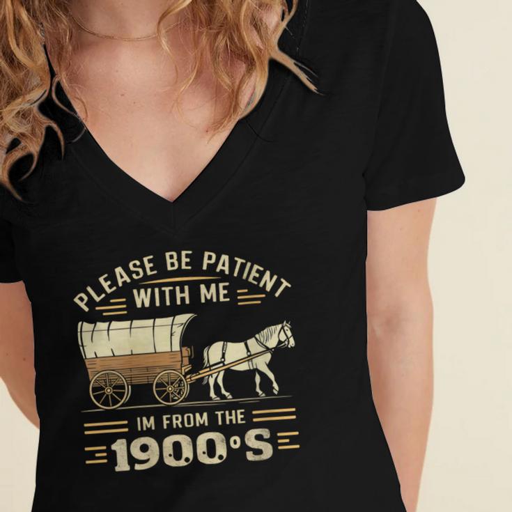 Women's Please Be Patient With Me I'm From The 1900s Vintage Women's Jersey Short Sleeve Deep V-Neck Tshirt