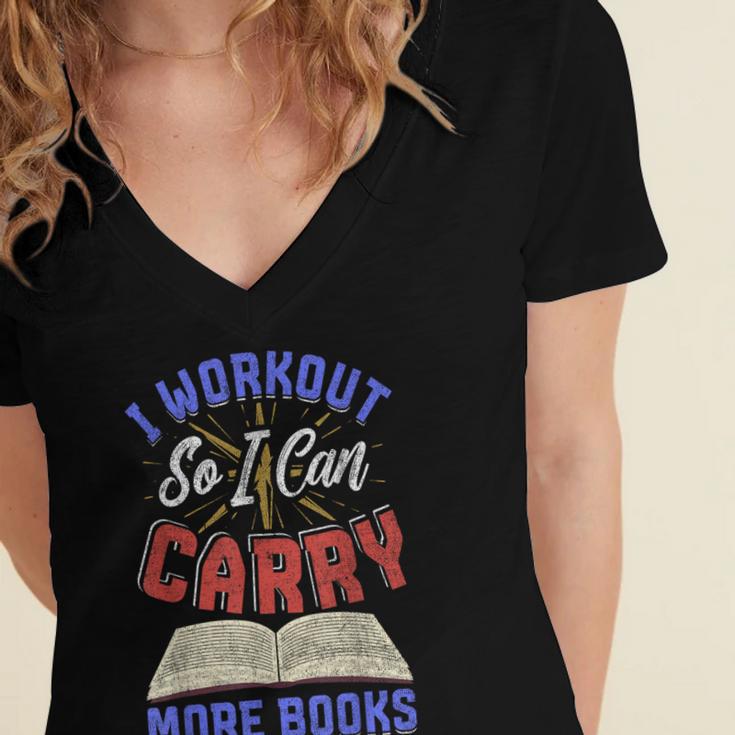 I Workout So I Can Carry More Books Exercise Books Lover Women's Jersey Short Sleeve Deep V-Neck Tshirt
