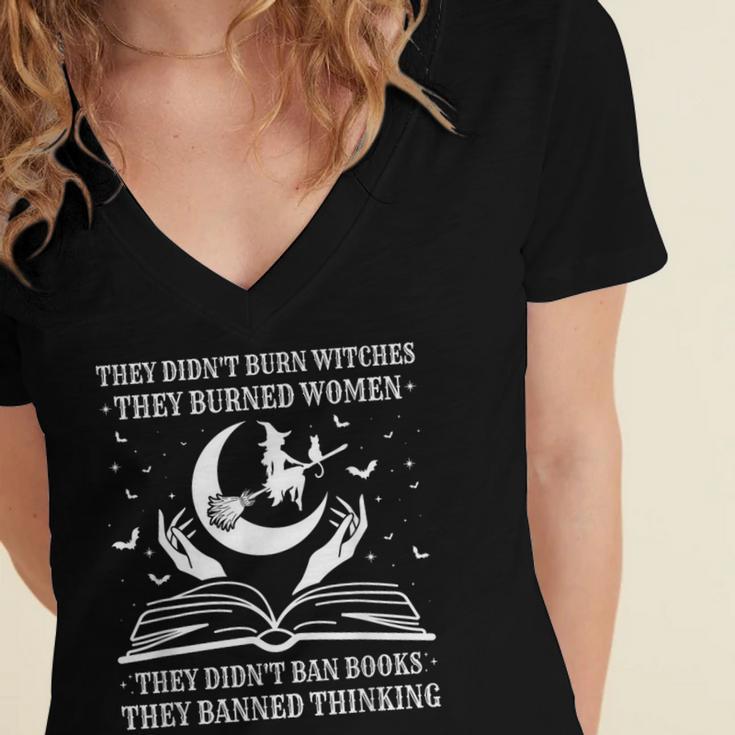 They Didn't Burn Witches They Burned Women And Ban Books Women's Jersey Short Sleeve Deep V-Neck Tshirt They Didn't Burn Witches They Burned Women And Ban Books Women's Jersey Short Sleeve Deep V-Neck Tshirt