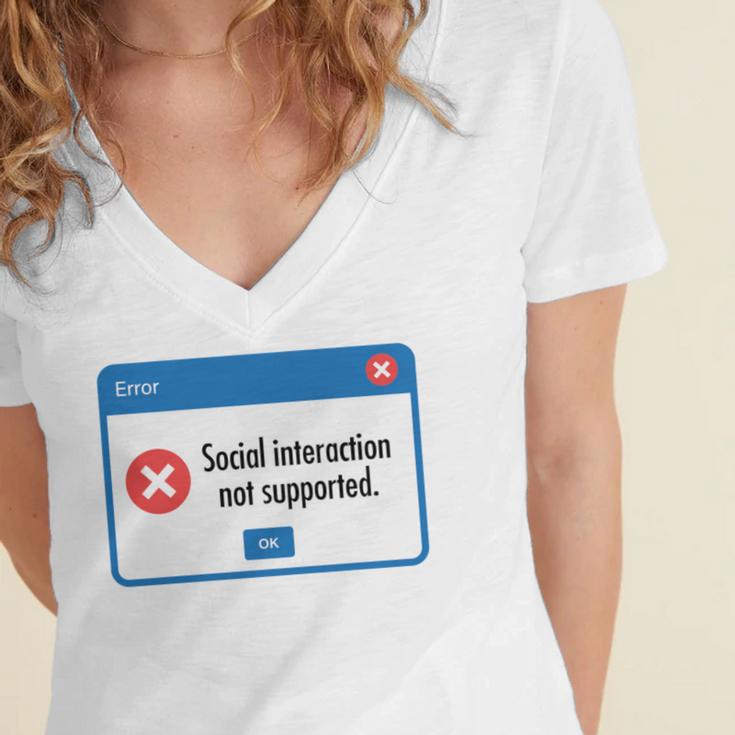 Anti Social Introvert Social Interaction Not Supported Women's Jersey Short Sleeve Deep V-Neck Tshirt Anti Social Introvert Social Interaction Not Supported Women's Jersey Short Sleeve Deep V-Neck Tshirt