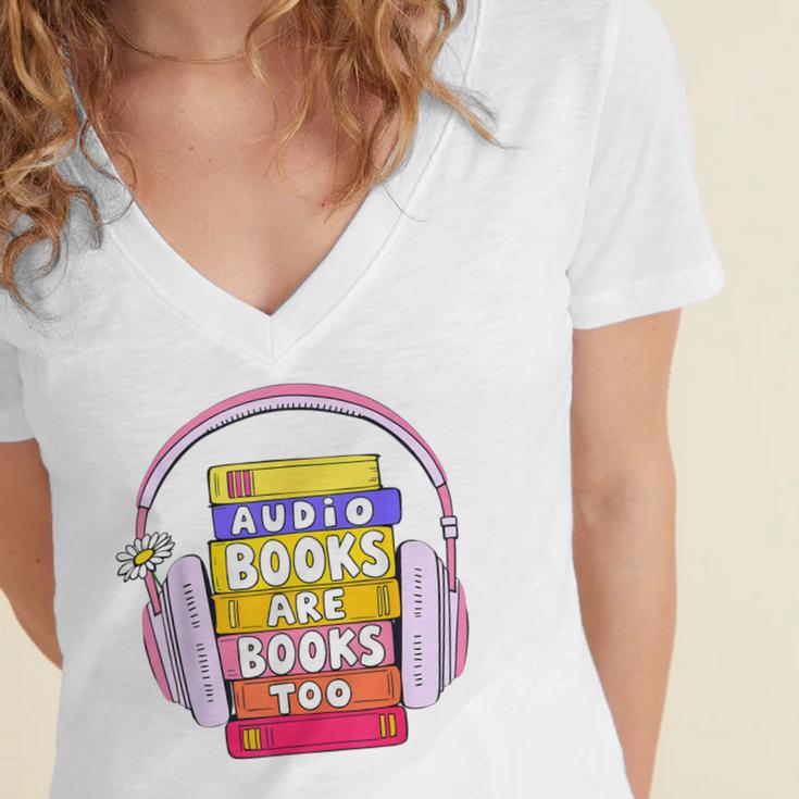 Audiobooks Are Books Too – Bookworm Nerd Reading Geek Women's Jersey Short Sleeve Deep V-Neck Tshirt Audiobooks Are Books Too – Bookworm Nerd Reading Geek Women's Jersey Short Sleeve Deep V-Neck Tshirt