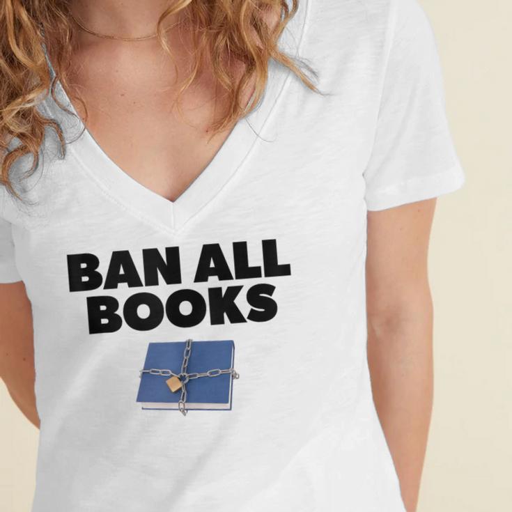 Ban All Books Satire Parody Meme Joke Ironic Sarcastic Weird Women's Jersey Short Sleeve Deep V-Neck Tshirt