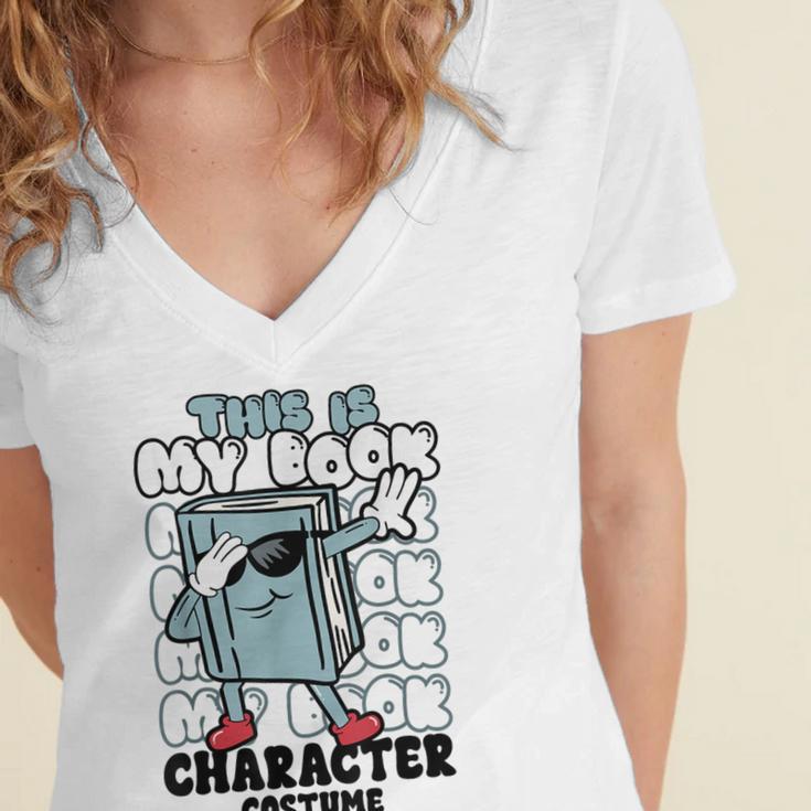 This Is My Book Character Costume Reading Book Lover Women's Jersey Short Sleeve Deep V-Neck Tshirt