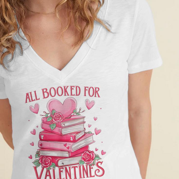 All Booked For Valentine Books Lover Teacher Floral Women's Jersey Short Sleeve Deep V-Neck Tshirt