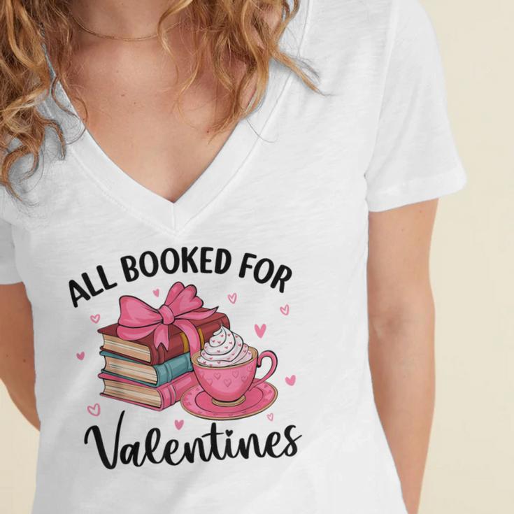 All Booked For Valentine Teacher Valentines Day Book Lover Women's Jersey Short Sleeve Deep V-Neck Tshirt