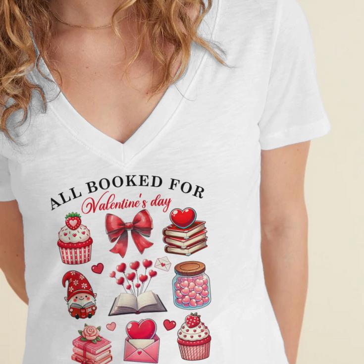 All Booked For Valentine's Day Book Lover Bookworm Bookish Women's Jersey Short Sleeve Deep V-Neck Tshirt