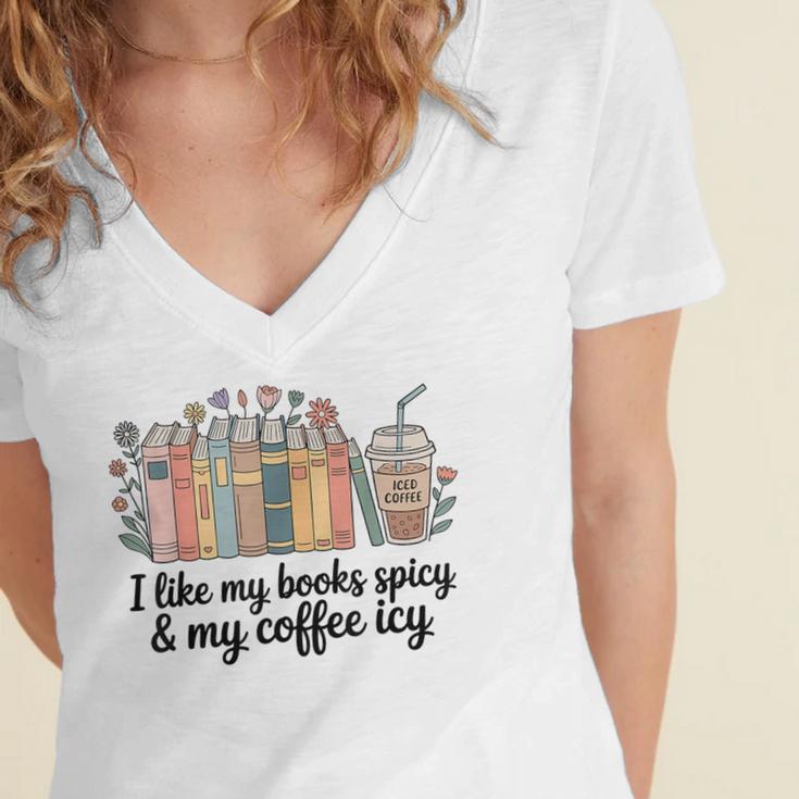 I Like My Books Spicy & My Coffee Icy Lover Bookworm Women's Jersey Short Sleeve Deep V-Neck Tshirt