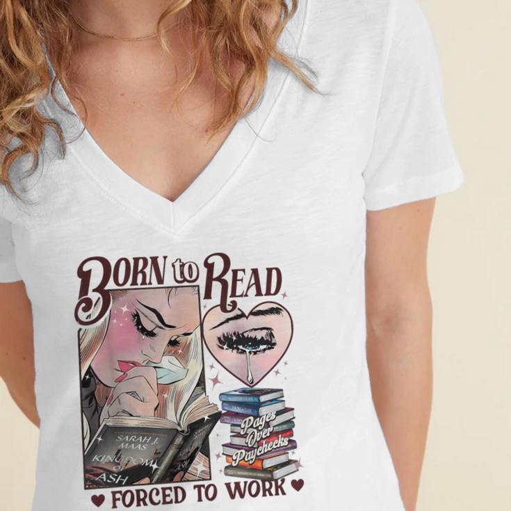 Born To Read Forced To Work Booklover -Adults Book Lovers Casual Grey Small Women's Jersey Short Sleeve Deep V-Neck Tshirt Born To Read Forced To Work Booklover -Adults Book Lovers Casual Grey Small Women's Jersey Short Sleeve Deep V-Neck Tshirt