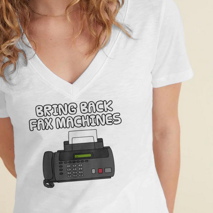 Bring Back Fax Machines Office Sarcasm Nostalgia Women's Jersey Short Sleeve Deep V-Neck Tshirt