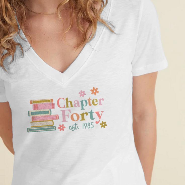 Chapter Forty 40 Years Old 40th Birthday Book Lover Women's Jersey Short Sleeve Deep V-Neck Tshirt