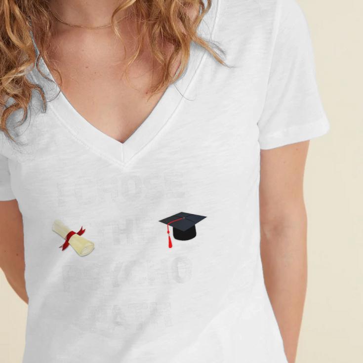 I Chose Psycho Path Psychology Major Graduation Shirt Women's Jersey Short Sleeve Deep V-Neck Tshirt