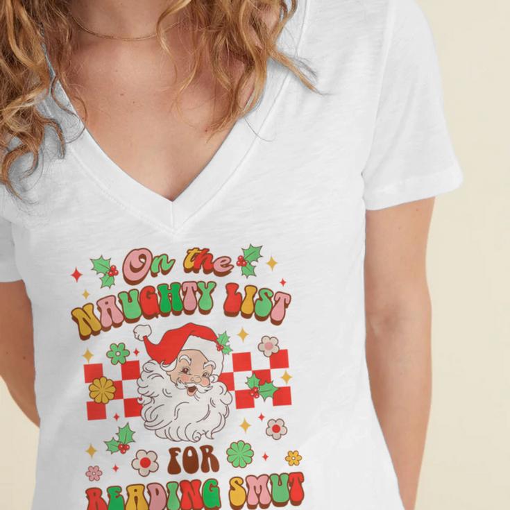 Christmas Smut Book On The Naughty List For Reading Smut Women's Jersey Short Sleeve Deep V-Neck Tshirt