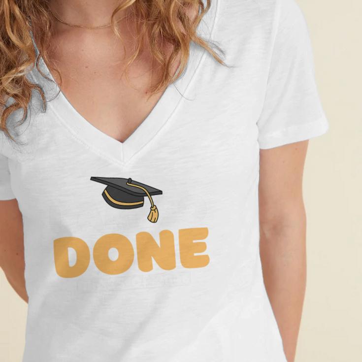 Class Of 2026 I Am So Done Graduation For Him Her Women Men Premium Tri-Blend Women's Jersey Short Sleeve Deep V-Neck Tshirt