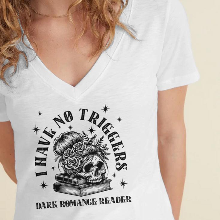 Dark Romance Merch Spicy Book Lover No Triggers Warning Women's Jersey Short Sleeve Deep V-Neck Tshirt Dark Romance Merch Spicy Book Lover No Triggers Warning Women's Jersey Short Sleeve Deep V-Neck Tshirt