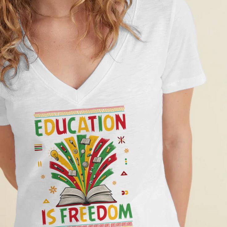 Education Is Freedom Books Lover History Month Women's Jersey Short Sleeve Deep V-Neck Tshirt Education Is Freedom Books Lover History Month Women's Jersey Short Sleeve Deep V-Neck Tshirt