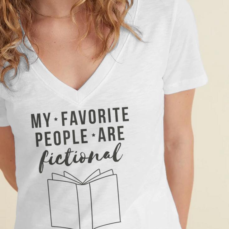 My Favorite People Are Fictional Book Reader Lover Women's Jersey Short Sleeve Deep V-Neck Tshirt