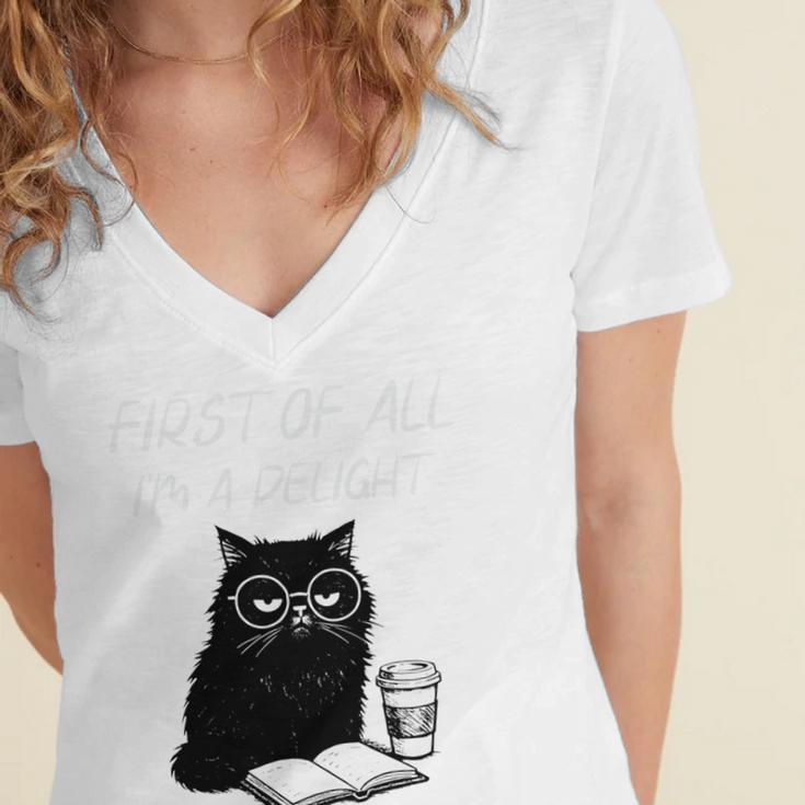 First Of All I’m A Delight Cute Cat Books Coffee Humor Women's Jersey Short Sleeve Deep V-Neck Tshirt
