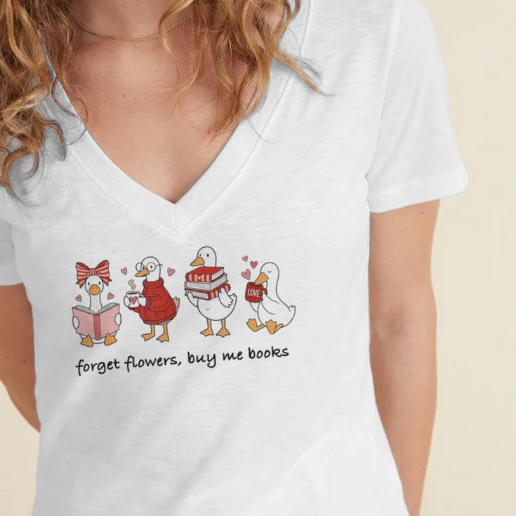 Forget Flowers Buy Me Books Silly-Goose Book Reading Lover Women's Jersey Short Sleeve Deep V-Neck Tshirt
