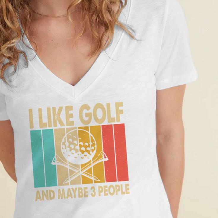I Like Golf And Maybe 3 People Introvert Women's Jersey Short Sleeve Deep V-Neck Tshirt I Like Golf And Maybe 3 People Introvert Women's Jersey Short Sleeve Deep V-Neck Tshirt
