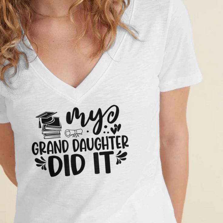My Granddaughter Did It Graduation Graduated Proud Children Women's Jersey Short Sleeve Deep V-Neck Tshirt