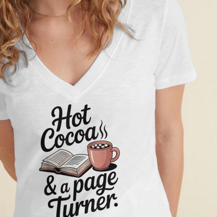 Hot Cocoa And a Page Turner Book Lovers Hot Chocolate Women's Jersey Short Sleeve Deep V-Neck Tshirt Hot Cocoa And a Page Turner Book Lovers Hot Chocolate Women's Jersey Short Sleeve Deep V-Neck Tshirt