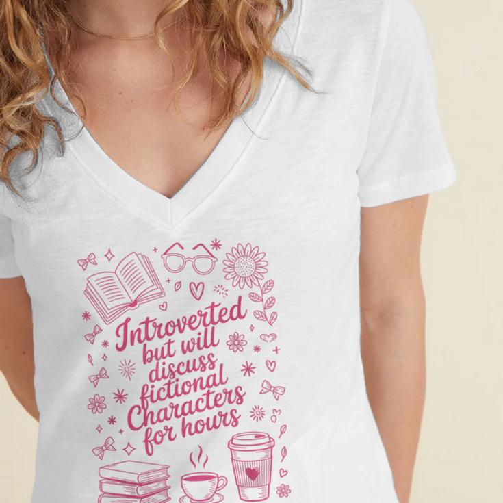 Introvert Fictional Character Read Books Lover Reading Women's Jersey Short Sleeve Deep V-Neck Tshirt Introvert Fictional Character Read Books Lover Reading Women's Jersey Short Sleeve Deep V-Neck Tshirt