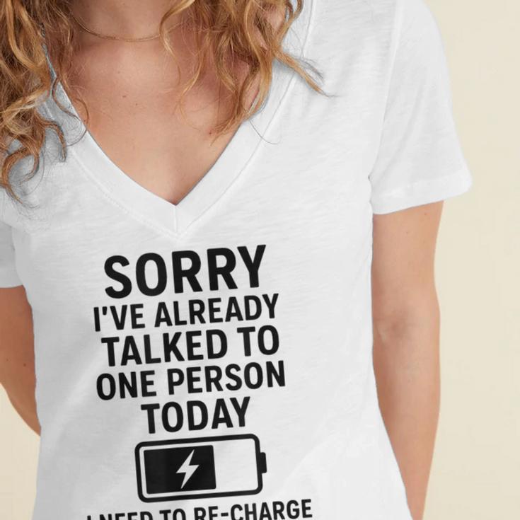 Introvert Sorry I’Ve Already Talked To One Person Today Women's Jersey Short Sleeve Deep V-Neck Tshirt Introvert Sorry I’Ve Already Talked To One Person Today Women's Jersey Short Sleeve Deep V-Neck Tshirt