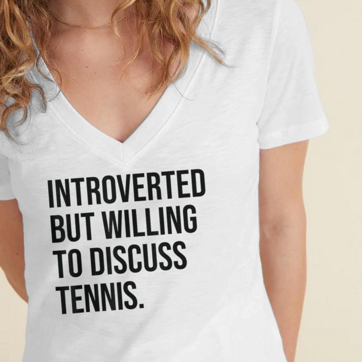 Introverted Tennis Player Tennis Introvert Women's Jersey Short Sleeve Deep V-Neck Tshirt Introverted Tennis Player Tennis Introvert Women's Jersey Short Sleeve Deep V-Neck Tshirt