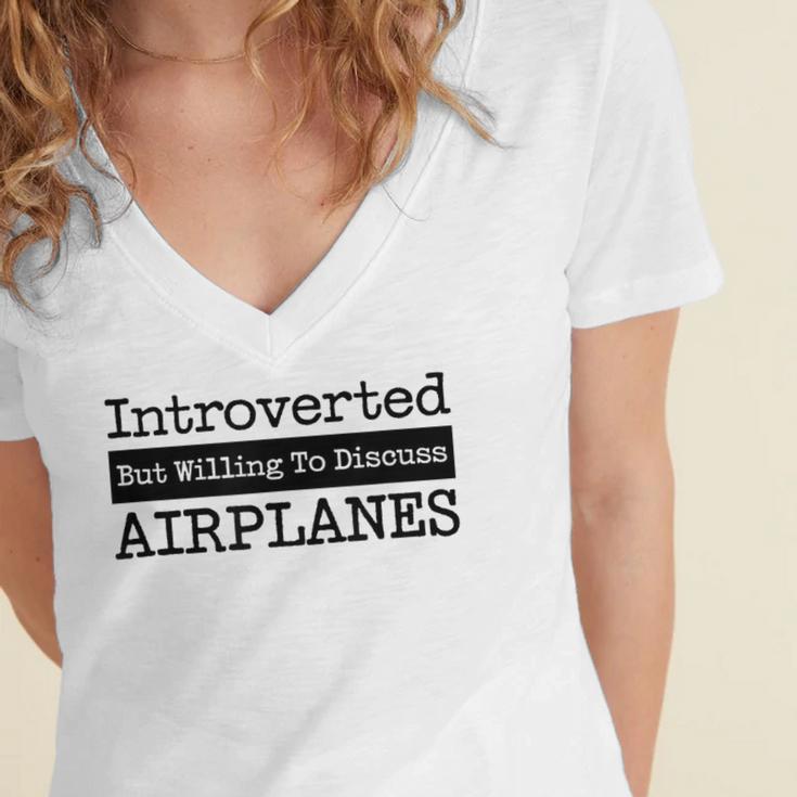 Introverted But Willing To Discuss Airplanes Aviation Women's Jersey Short Sleeve Deep V-Neck Tshirt