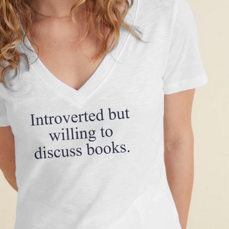 Introverted But Willing To Discuss Books Reading Introvert Women's Jersey Short Sleeve Deep V-Neck Tshirt
