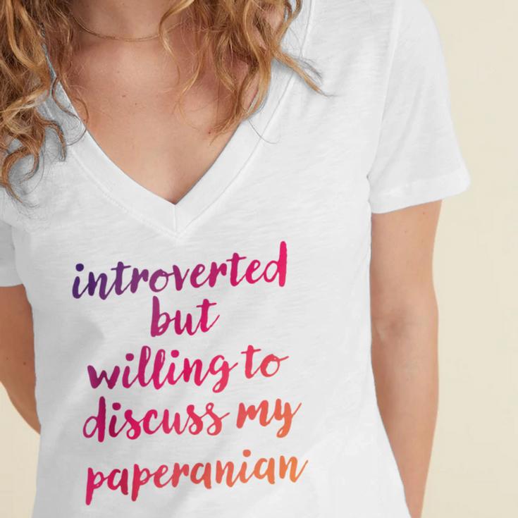 Introverted Willing To Discuss Paperanian Introvert Women's Jersey Short Sleeve Deep V-Neck Tshirt