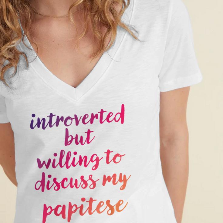Introverted Willing To Discuss Papitese Introvert Women's Jersey Short Sleeve Deep V-Neck Tshirt Introverted Willing To Discuss Papitese Introvert Women's Jersey Short Sleeve Deep V-Neck Tshirt