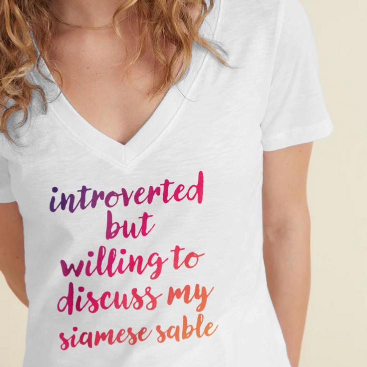 Introverted Willing To Discuss Siamese Sable Introvert Women's Jersey Short Sleeve Deep V-Neck Tshirt Introverted Willing To Discuss Siamese Sable Introvert Women's Jersey Short Sleeve Deep V-Neck Tshirt