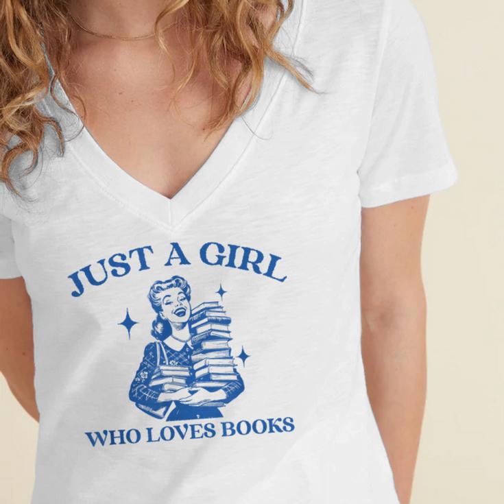 Just a Girl Who Loves Books Book Lover Bookish Women's Jersey Short Sleeve Deep V-Neck Tshirt