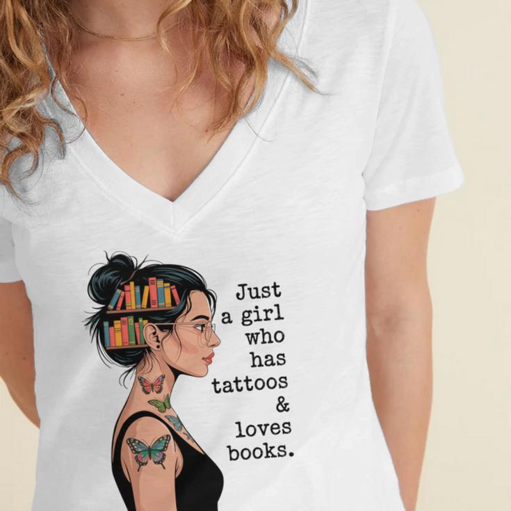 Just a Girl Who Has Tattoos And Love Books Tattooed Inked Women's Jersey Short Sleeve Deep V-Neck Tshirt