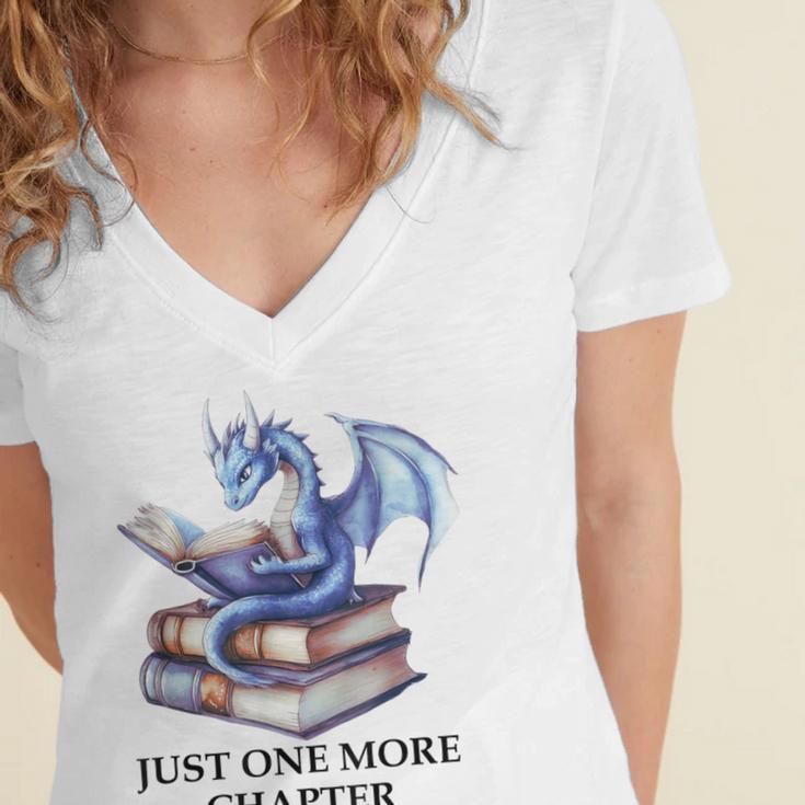 Just One More Chapter Book Dragon Reading Book Lover Bookish Women's Jersey Short Sleeve Deep V-Neck Tshirt