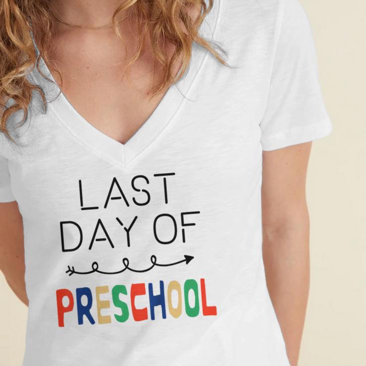 Kids Last Day Of Preschool Graduation Women's Jersey Short Sleeve Deep V-Neck Tshirt