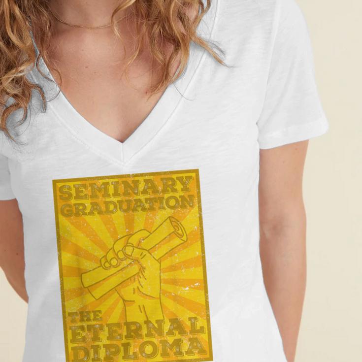 LDS Mormon Seminary Graduation Eternal Diploma Shirt Women's Jersey Short Sleeve Deep V-Neck Tshirt