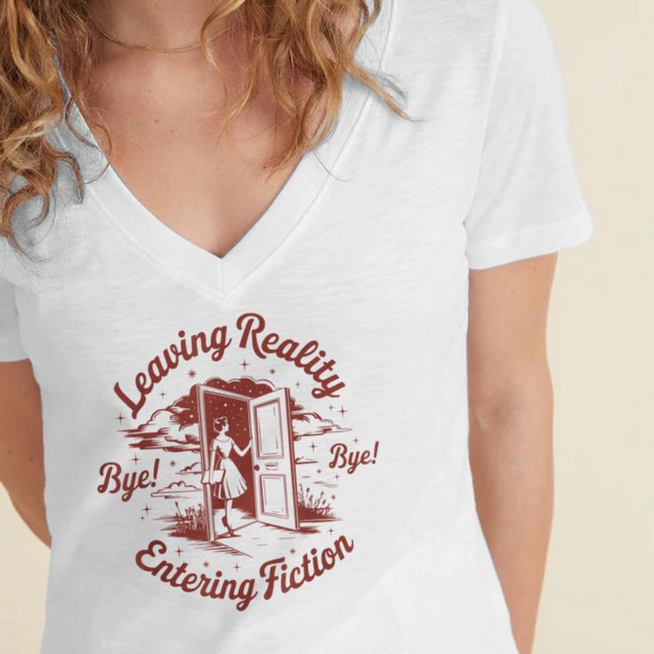 Leaving Reality Entering Fiction Book Lover Women's Jersey Short Sleeve Deep V-Neck Tshirt